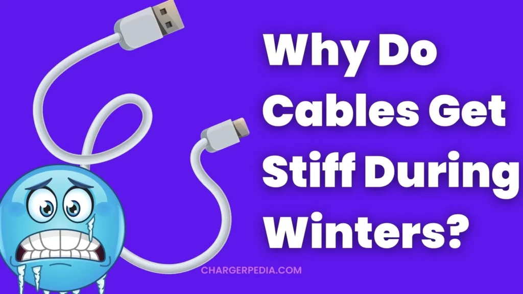 stiff cables in winter